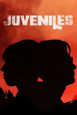 Juveniles (2018) смотреть онлайн