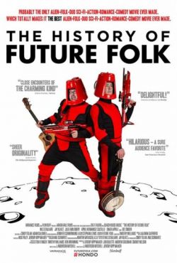 История «Future Folk» (2012) смотреть онлайн