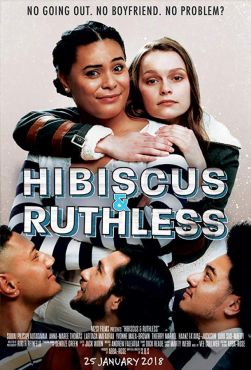 Hibiscus & Ruthless (2018) смотреть онлайн