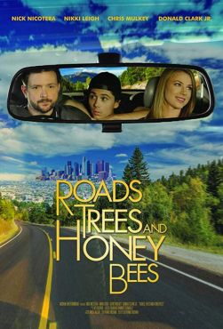 Roads, Trees and Honey Bees (2019) смотреть онлайн