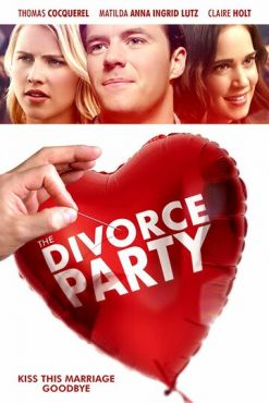 Вечеринка по случаю развода (2019) смотреть онлайн