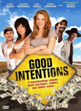 Хорошие намерения (2010) смотреть онлайн
