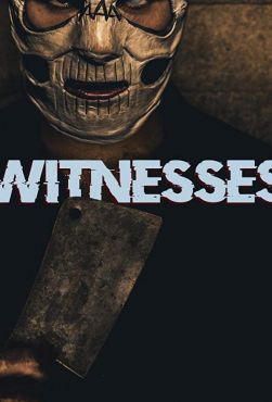 Witnesses (2019) смотреть онлайн