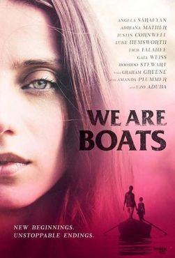 We Are Boats (2018) смотреть онлайн