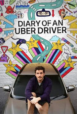 Diary of an Uber Driver (2019)
